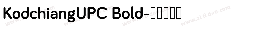 KodchiangUPC Bold字体转换 KodchiangUPC Bold字体转换